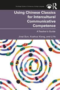 Produktbild: Using Chinese Classics for Intercultural Communicative Competence