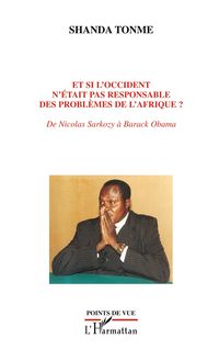 Produktbild: Et si l'occident n'&eacute;tait pas responsable des probl&egrave;mes de l'Afrique ?