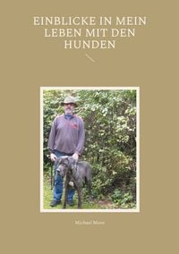 Produktbild: Einblicke in mein Leben mit den Hunden
