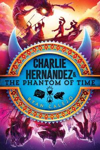 Produktbild: Charlie Hern&aacute;ndez & the Phantom of Time