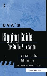 Produktbild: Uva's Rigging Guide for Studio and Location