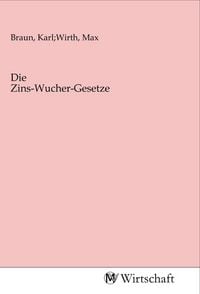 Produktbild: Die Zins-Wucher-Gesetze