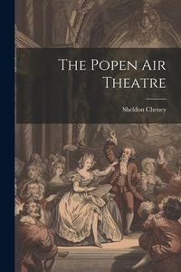 Produktbild: The Popen air Theatre