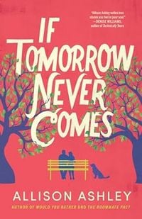Produktbild: If Tomorrow Never Comes