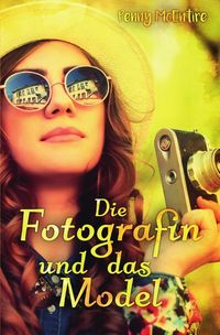 Bild vom Artikel Die Fotografin und das Model vom Autor Penny McEntire