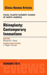 Produktbild: Davis, R: Rhinoplasty: Contemporary Innovations, An Issue of