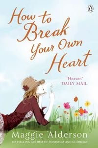Produktbild: How To Break Your Own Heart