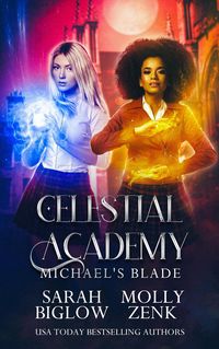 Produktbild: Michael's Blade (Celestial Academy, #4)