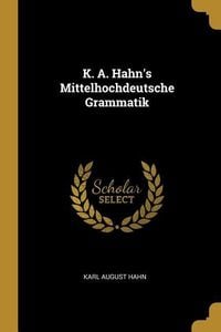 Produktbild: K. A. Hahn's Mittelhochdeutsche Grammatik