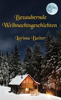 Produktbild: Bezaubernde Weihnachtsgeschichten