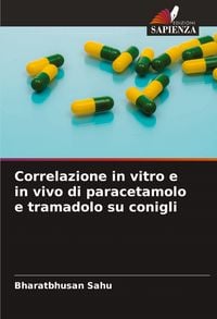 Produktbild: Correlazione in vitro e in vivo di paracetamolo e tramadolo su conigli