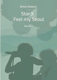 Produktbild: Star.X - Feel my Seoul