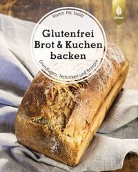 Produktbild: Glutenfrei Brot und Kuchen backen - endlich verst&auml;ndlich
