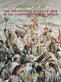 Produktbild: The Uncivilized Races of Men in All Coutries of the World, Vol. 2