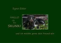 Produktbild: Ich bin Skunki Dein neuer Freund