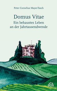 Produktbild: Domus vitae - Ein behaustes Leben an der Jahrtausendwende