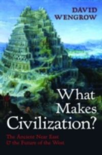 Produktbild: Wengrow, D: What Makes Civilization?
