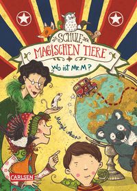 Wo ist Mr. M? / Die Schule der magischen Tiere Bd.7 Margit Auer