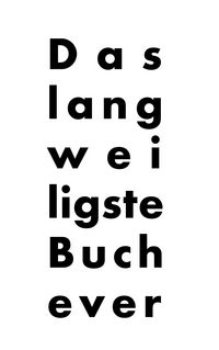 Produktbild: Das langweiligste Buch ever