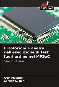 Produktbild: Prestazioni e analisi dell'esecuzione di task fuori ordine nei MPSoC