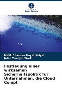 Produktbild: Festlegung einer wirksamen Sicherheitspolitik f&uuml;r Unternehmen, die Cloud Compt