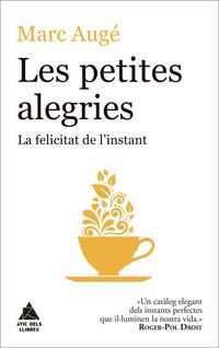 Produktbild: Les petites alegries : la felicitat de linstant