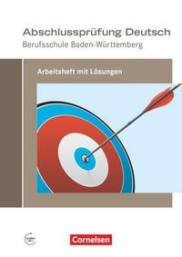 Produktbild: Abschlusspr&uuml;fung Deutsch - Berufsschule Baden-W&uuml;rttemberg. Arbeitsheft mit L&ouml;sungen