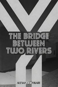 Produktbild: The Bridge Between Two Rivers