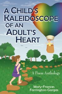 Produktbild: A Child's Kaleidoscope of an Adult's Heart