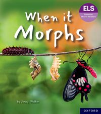 Produktbild: Essential Letters and Sounds: Essential Phonic Readers: Oxford Reading Level 7: When it Morphs
