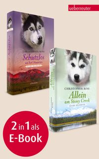 Produktbild: Allein am Stony Creek / Schutzlos am Red Mountain - Alaska Wilderness 3 & 4 (Bundle)