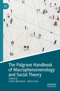 Produktbild: The Palgrave Handbook of Macrophenomenology and Social Theory