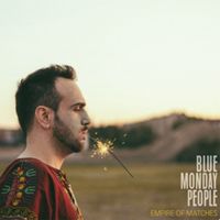 Produktbild: Blue Monday People: Empire Of Matches