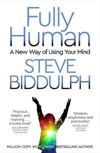 Bild vom Artikel Fully Human vom Autor Steve Biddulph