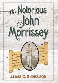 Produktbild: Notorious John Morrissey
