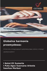 Produktbild: Globalna harmonia przemys&iquest;owa: