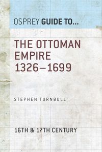 Produktbild: The Ottoman Empire 1326-1699
