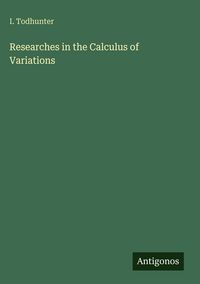 Produktbild: Researches in the Calculus of Variations