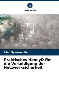 Produktbild: Praktisches HoneyD f&uuml;r die Verteidigung der Netzwerksicherheit