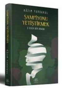 Produktbild: Sampiyonu Yetistirmek Ciltli