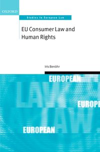 Bild vom Artikel EU Consumer Law and Human Rights vom Autor Iris Benöhr