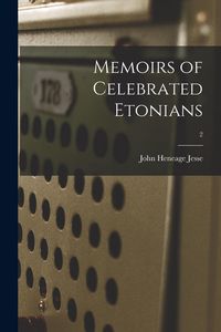 Produktbild: Memoirs of Celebrated Etonians; 2