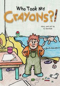 Produktbild: Who Took My Crayons?!