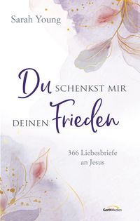 Produktbild: Du schenkst mir deinen Frieden