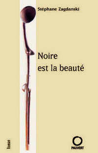 Produktbild: Noire est la beaut&eacute;