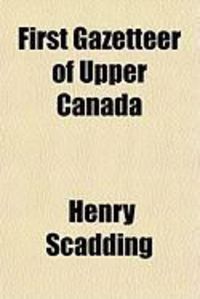 Produktbild: First Gazetteer of Upper Canada