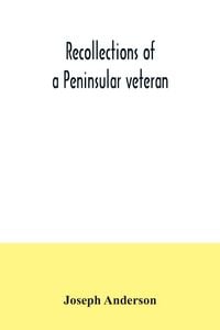 Produktbild: Recollections of a Peninsular veteran