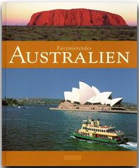 Bild vom Artikel Faszinierendes Australien vom Autor Ernst-Otto Luthardt