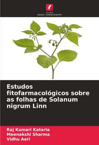 Produktbild: Estudos fitofarmacol&oacute;gicos sobre as folhas de Solanum nigrum Linn