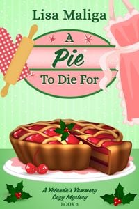 Produktbild: A Pie to Die For (A Yolanda's Yummery Cozy Mystery Book 3)